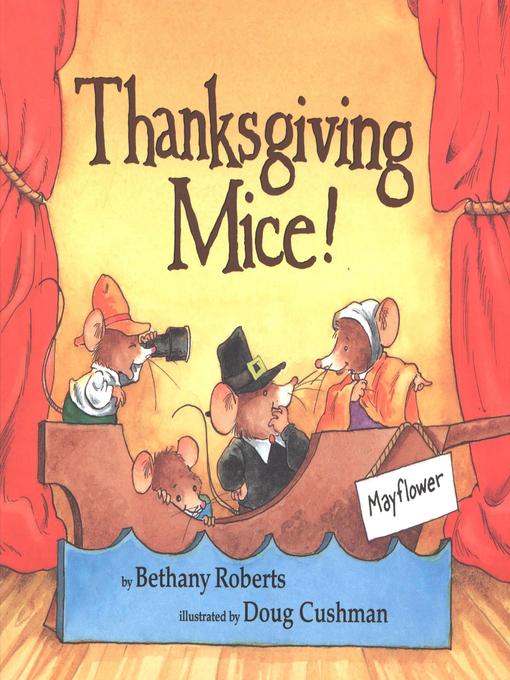 Title details for Thanksgiving Mice! by Bethany Roberts - Available